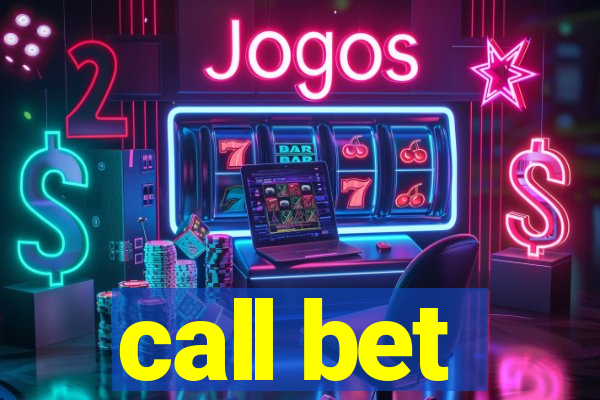 call bet